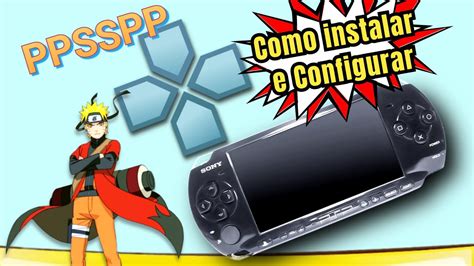 Como Instalar E Configurar O App Ppsspp No Celular Android Youtube