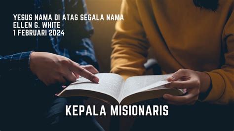 Renungan Pagi Yesus Nama Di Atas Segala Nama 1 Feb 2024 Kepala