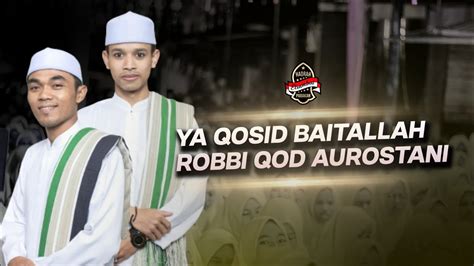 NEWYA QOSID BAITALLAH ROBBI QOD AUROSTANI VOC GUS ALMAS EL SAMBAT