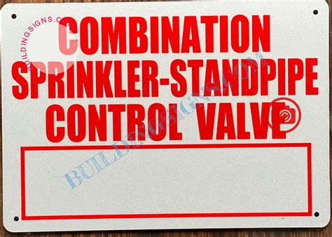 COMBINATION SPRINKLER STANDPIPE CONTROL VALVE SIGN HPD SIGNS THE