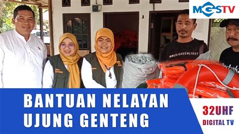 BANTUAN KHUSUS UNTUK NELAYAN UJUNG GENTENG YouTube