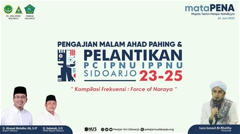 Pengajian Malam Ahad Pahing Pelantikan Pc Ipnu Ippnu Sidoarjo