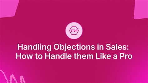 Handling Objections In Sales How To Handle Them Like A Pro Justcall Blog