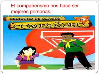 El compañerismo PPT