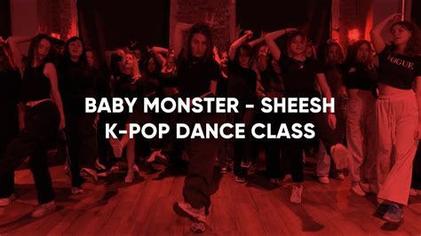 LET S CHOOM K POP DANCE BABY MONSTER SHEESH CLASS By VERONA YouTube