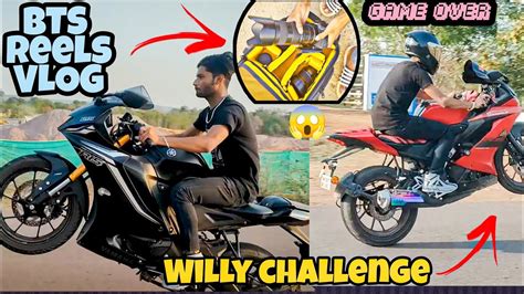 Wheelie Karte Time Ye Kya Ho Gya Reels Shoot Bts Bike Stand Vlog