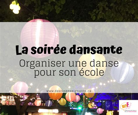 La Soirée Dansante Organiser Une Danse Pour Son école Soirée