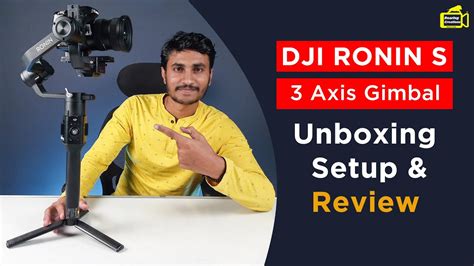 Best Budget Gimbal Dji Ronin S Gimbal Review In Hindi Unboxing