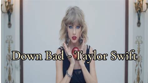 Taylor Swift Down Bad Lyrics Youtube