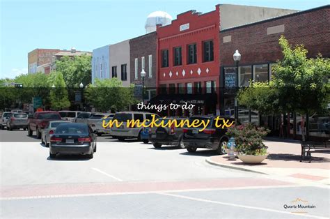 12 Fun Things To Do In Mckinney, Tx | QuartzMountain