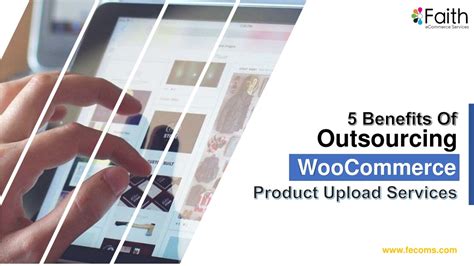 Ppt Benefits Of Outsourcing Woocommerce Product Upload Services