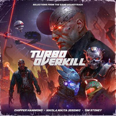 Selections From The Turbo Overkill Game Soundtrack On The Ongaku