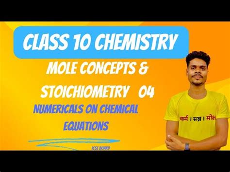 Class 10 Chemistry Mole Concept Numericals On Chemical Equations YouTube