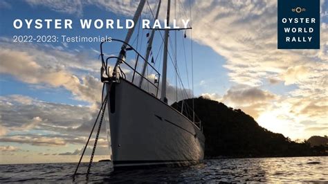 Oyster World Rally Testimonials Oyster Yachts Youtube