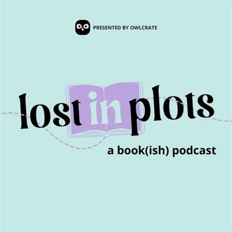 Stream Owlcrate Presents Lost In Plots Listen To Podcast Episodes