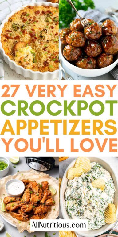 27 Best Crockpot Appetizers Easy Yummy All Nutritious