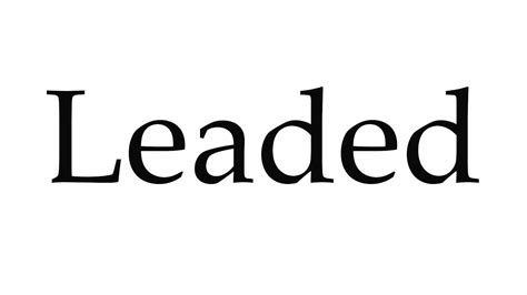 pronounce leaded youtube