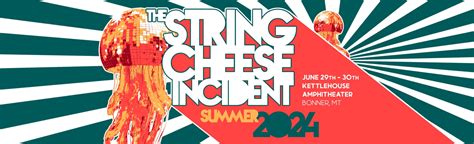 Event Info The String Cheese Incident At Kettlehouse Amphitheater