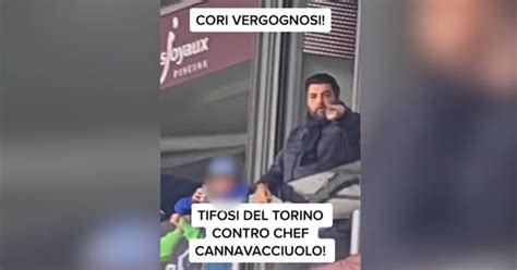 Cannavacciuolo Insultato Allo Stadio Dai Tifosi Del Torino Ciccione