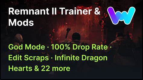 Remnant Ii Trainer Mods God Mode Infinite Ammo Ignore Crafting