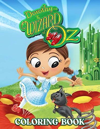 Dorothy and the Wizard of Oz Coloring Book: All Favorite Dorothy and ...