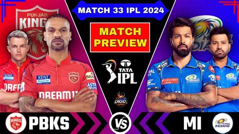 Pbks Vs Mi Playing 11 🥰 Ipl 2024 33rd Match Mi Vs Pbks Match Preview