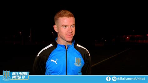 Post Match Interview Josh Kelly Ballymena United Cliftonville