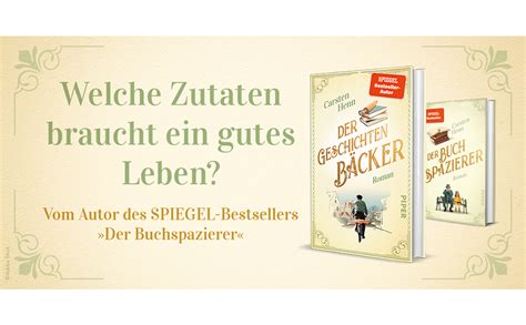 Der Geschichtenbäcker Roman Für alle Fans von Der Buchspazierer