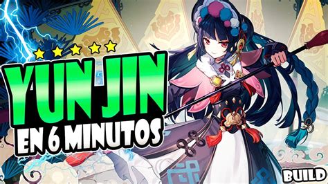 YUN JIN BUILD EN 6 MINUTOS Guía build Yunjin Genshin Impact