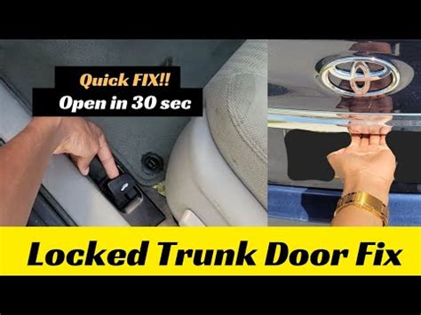 Locked Trunk Not Opening Toyota Camry Trunk Won T Open How To