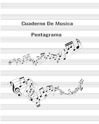 Cuaderno De Musica Pentagrama Cuaderno De Pentagramas Libreta De