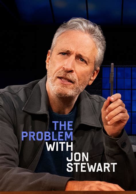 El Problema Con Jon Stewart Temporada Ver Todos Los Episodios Online