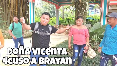 Do A Vicenta Asegura Que Brayan Tiene Fotos D Snudas En Su Cell Vean La