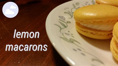 Lemon Macarons Youtube