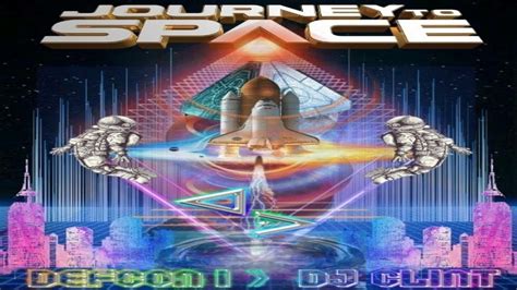 JOURNEY TO SPACE DJ MIX BY DEFCON 1 DJ CLINT YouTube