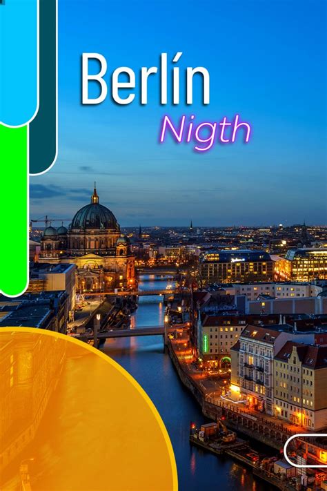 Berl N Alemania Ciudades De Noche Berl N Es Una Ciudad Que Est De Moda