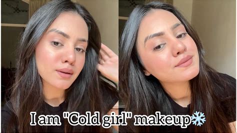 Viral I Am Cold Girl Makeup Look ️ Dewy And Glowy Makeup For Winters Kp Styles Youtube