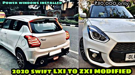 2020 SWIFT MODIFIED LXI TO ZXI IN 30 000 ONLY YouTube