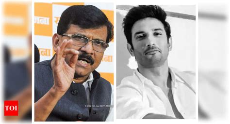 Sushant Singh Rajput Case Shiv Senas Sanjay Raut Tries To Gag The