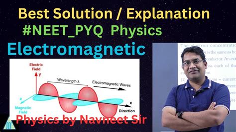 For A Plane Electromagnetic Wave Propagating In X Direction Which One