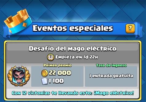 El desafío para conseguir al mago eléctrico en Clash Royale Consejos