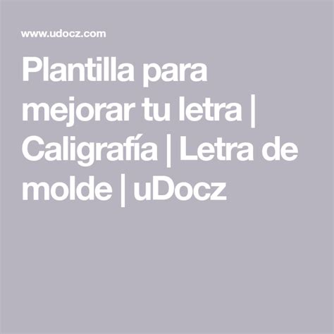 Plantilla para mejorar tu letra Caligrafía Letra de molde uDocz