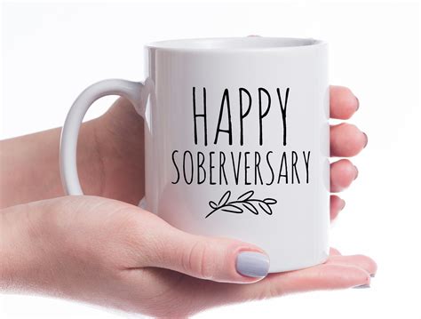 Happy Soberversary Sobriety T Coffee Mug T For Etsy