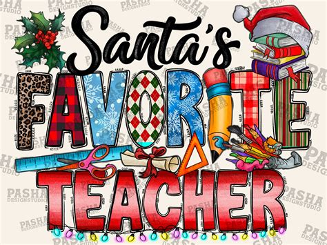 Santa Favorite Teacher Png Merry Christmas Counselor Png Etsy