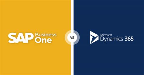 SAP Business One Or Microsoft Dynamics 365 Which One To Choose