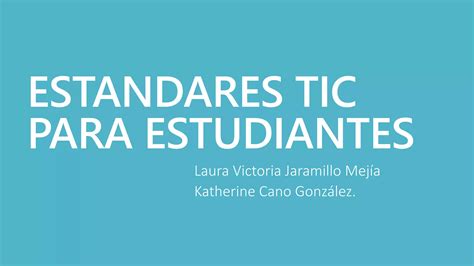 Est Ndares Tic Para Estudiantes Ppt