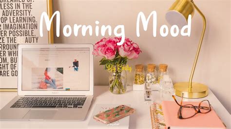 Playlist Morning Mood 🌻 Comfortable Music That Makes You Feel Positive And Calm ~ Morning