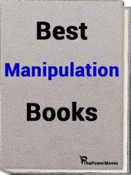 Best Manipulation Books: Understanding Influence