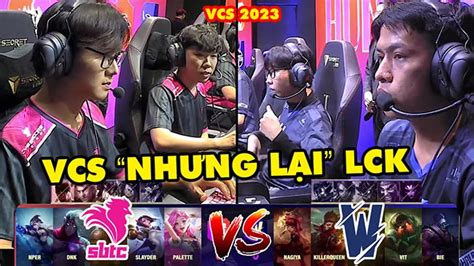 VCS 2023 Highlight SE vs TW Full VCS nhưng lại rất LCK SBTC