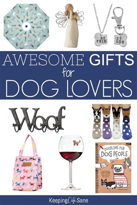 Gifts for YOUR Dog Lover - Keeping Life Sane